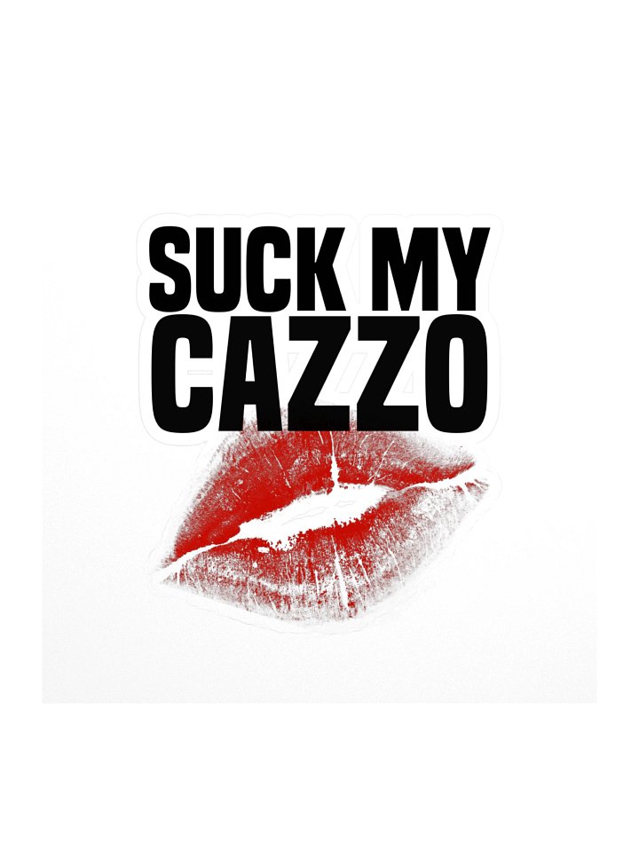 SUCK MY CAZZO sticker product image (1)