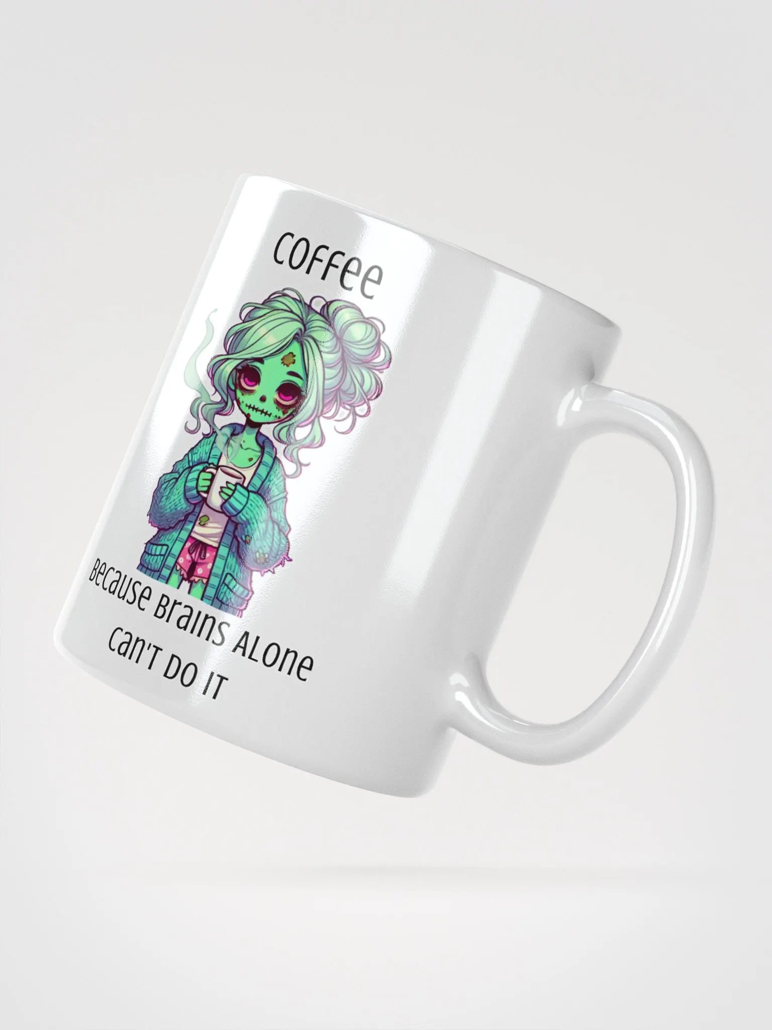 "Coffee, Because Brains Alone Can't Do It" Zombie Mom Coffee Mug product image (4)