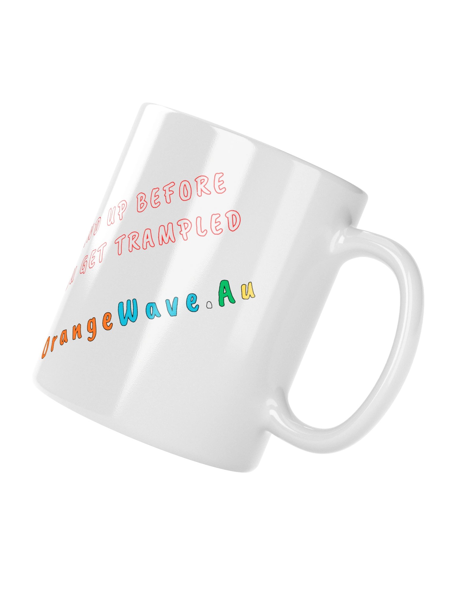 Stand Up Before You Get Trampled Mug product image (7)