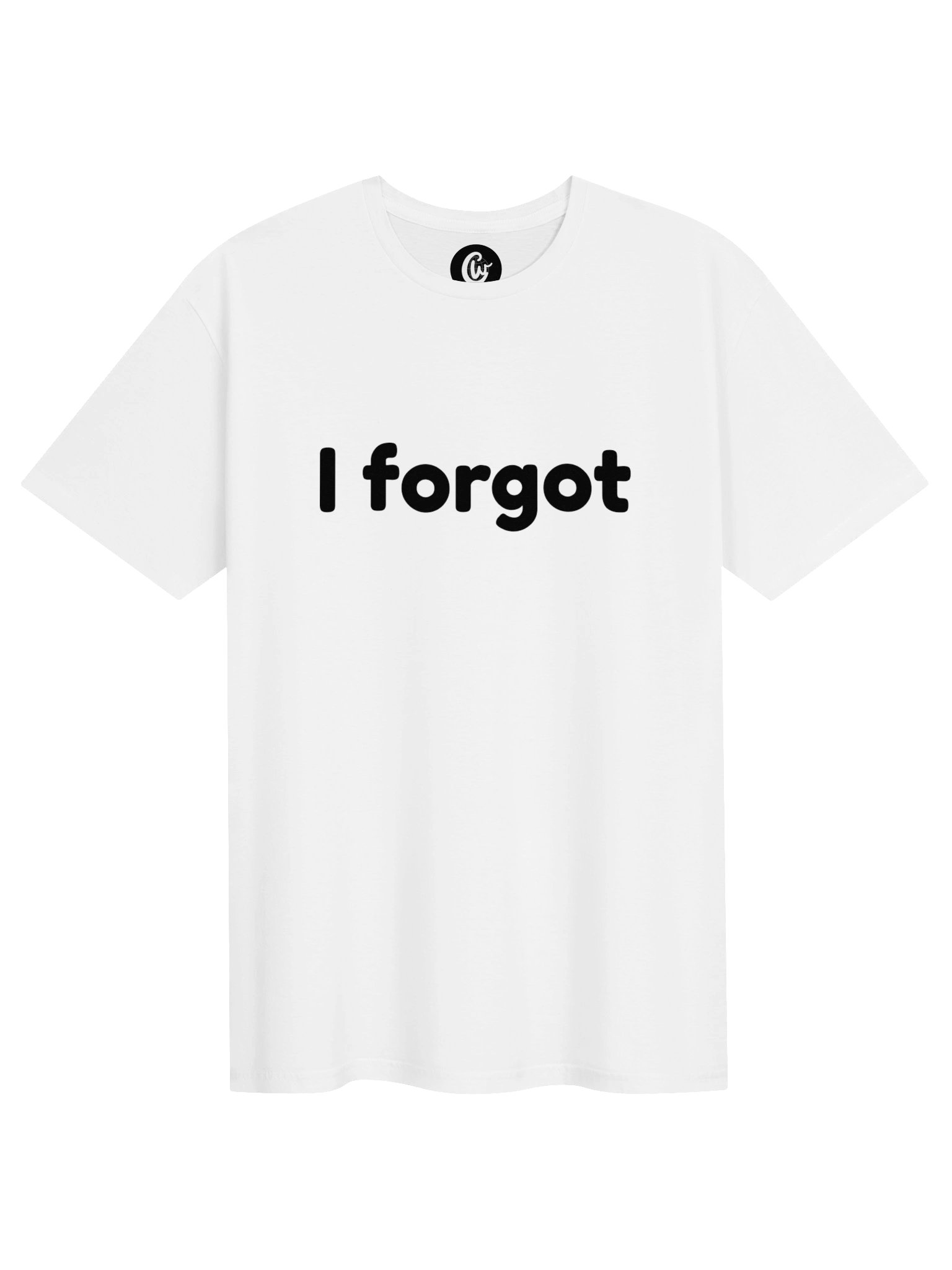 I forgot T-Shirt product image (1)