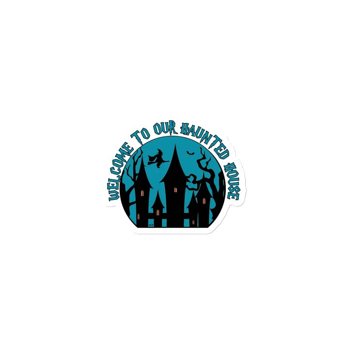 WELCOME TO OUR HAUNTED HOUSE product image (1)