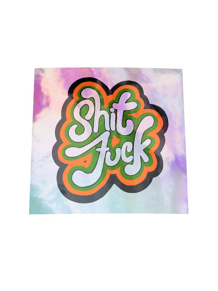 Shit Fuck Holo Sticker product image (2)