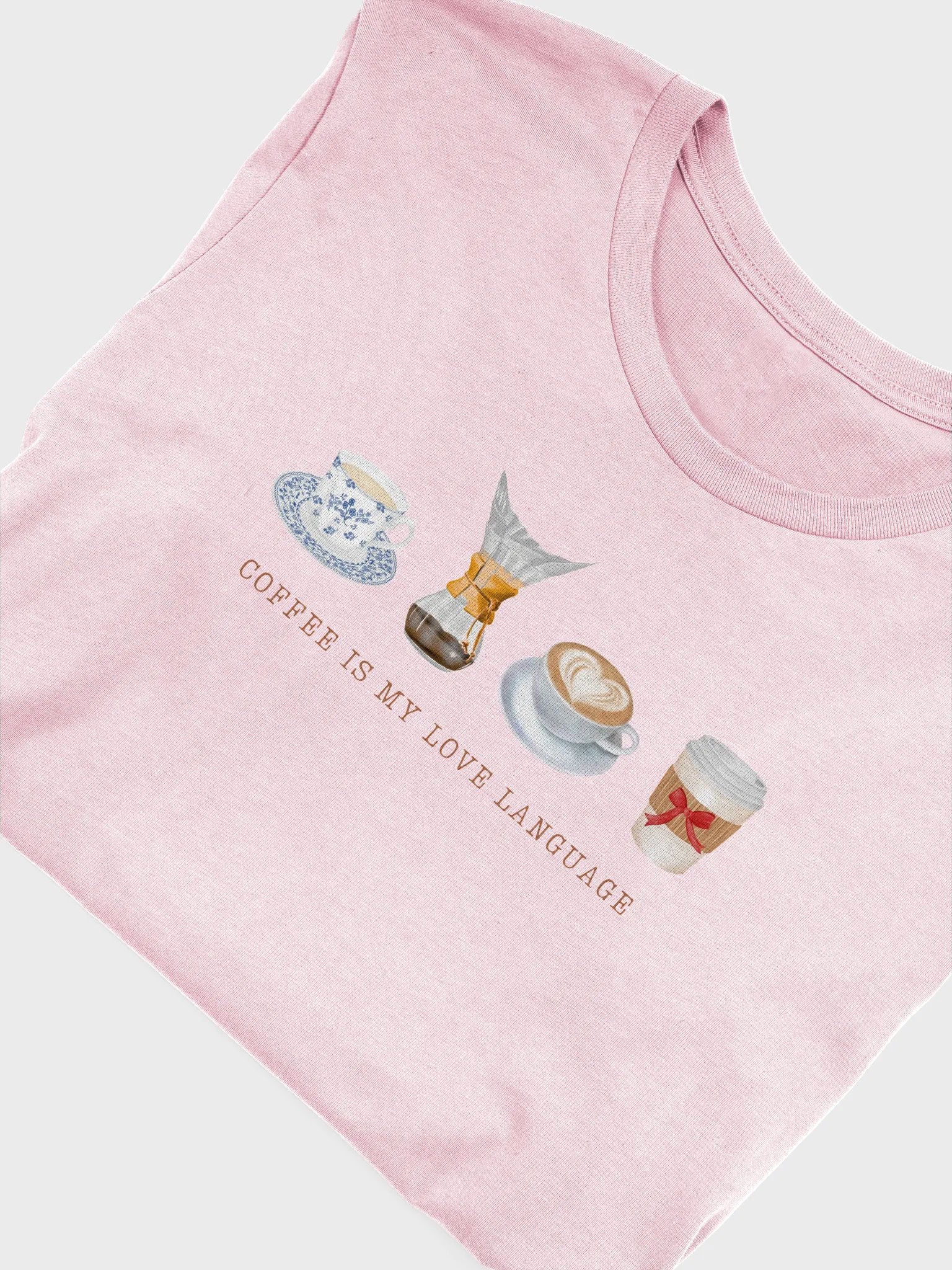 Coffee Is My Love Language Tee product image (5)