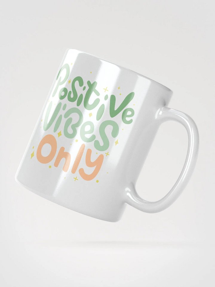 Positive Vibes Only Mug product image (2)
