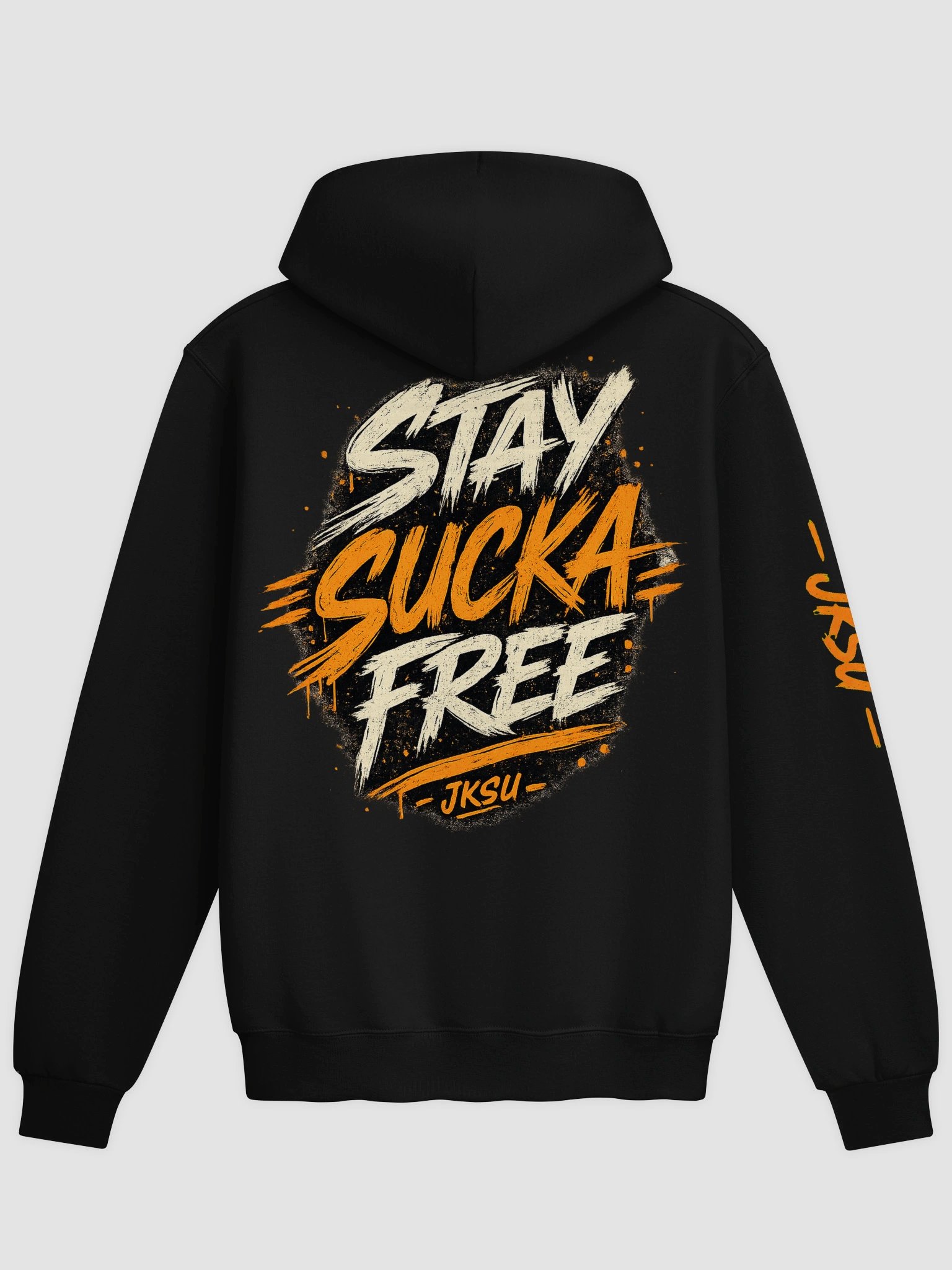Just Keep Show"n Up "Stay Sucka Free" Hoodie product image (2)