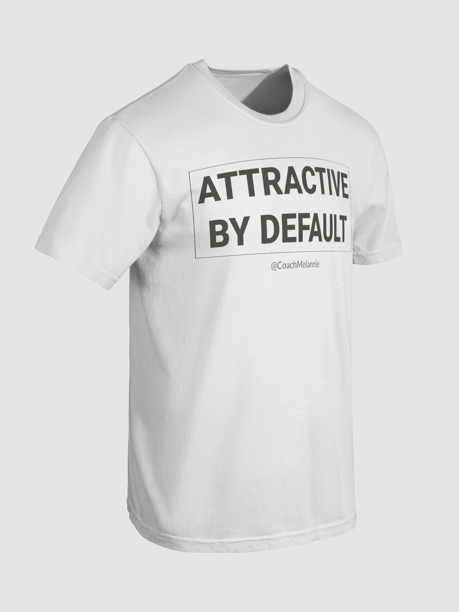 Attractive By Default – Self-Affirmation Tee (Dark Text) product image (56)