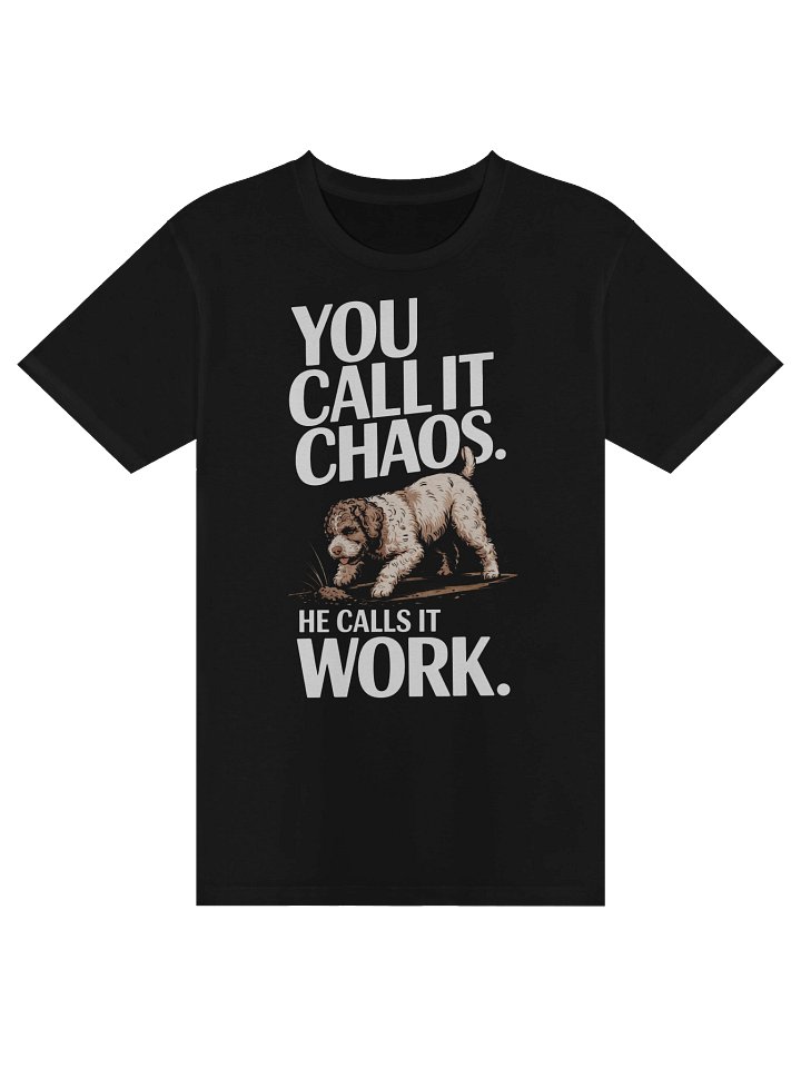Lagotto “Chaos vs Work” Premium Tee product image (1)