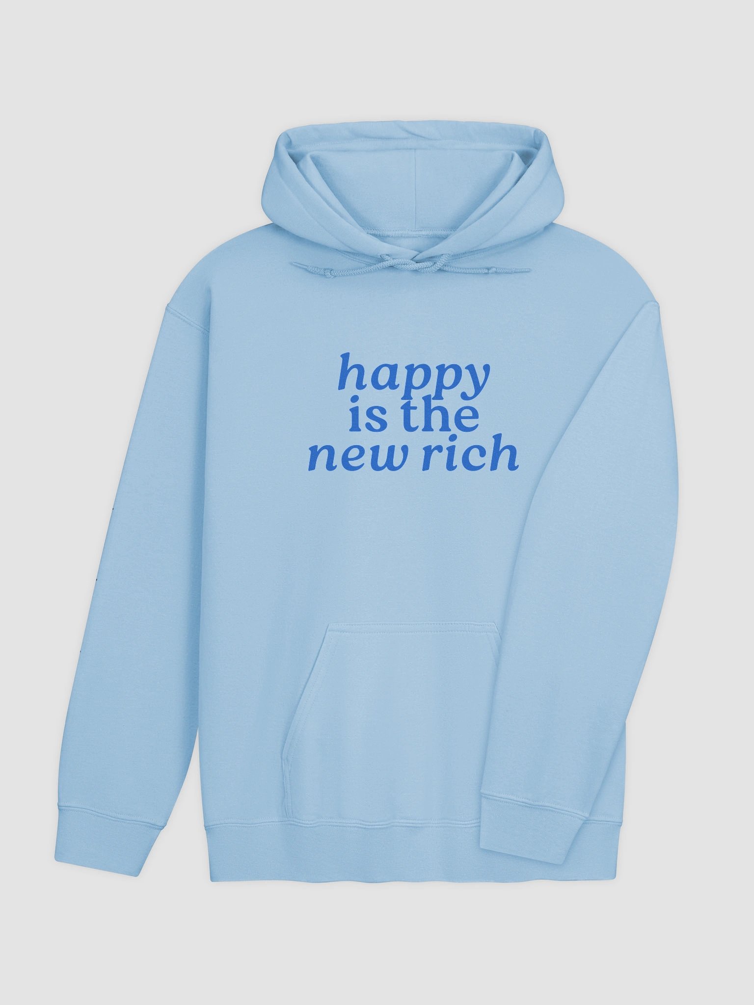 Happy Is The New Rich Hoodie product image (4)
