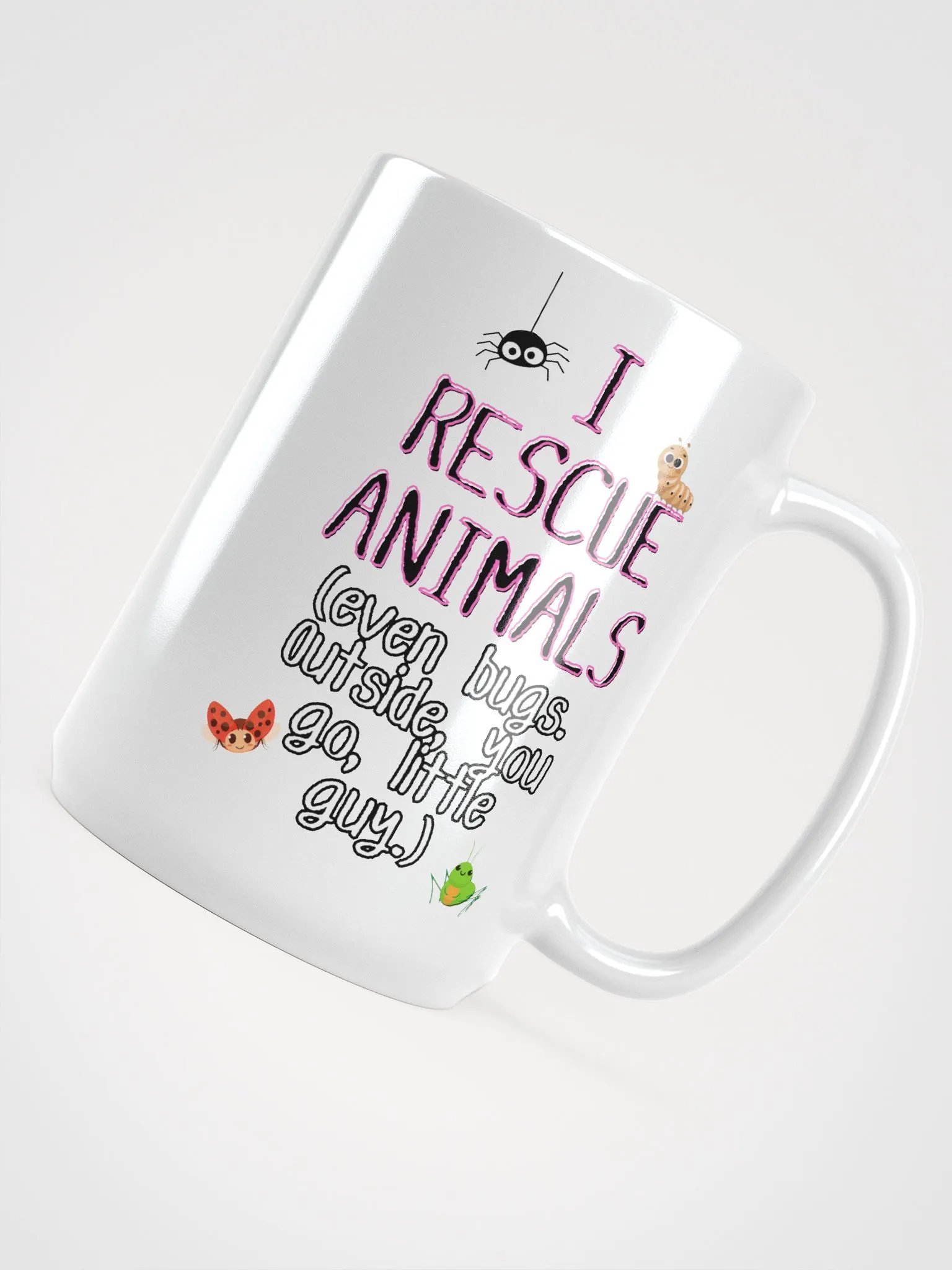 I Rescue Animals (Even Bugs) Mug product image (4)
