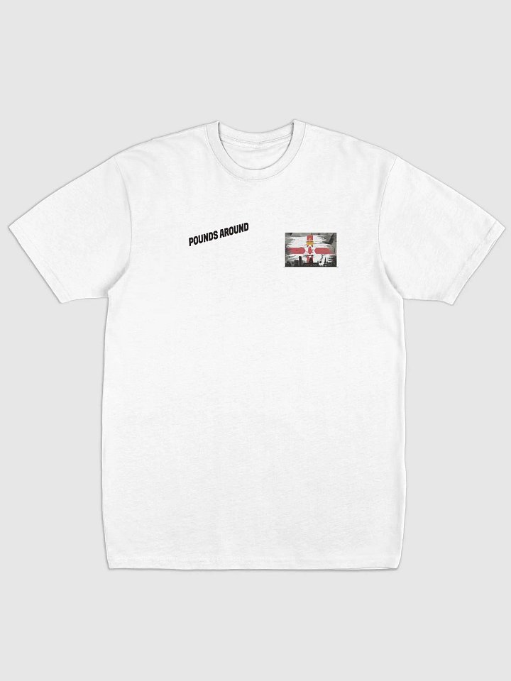 POUNDS AROUND NOTHERN IRELAND SHIRT product image (1)