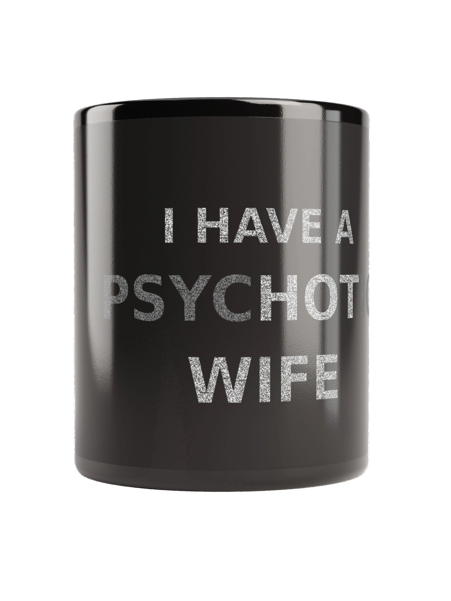 "I Have a psycHOTic Wife" Mug product image (2)