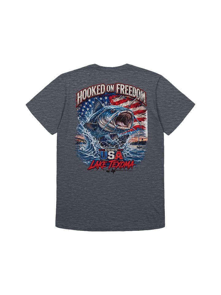 Doing USA – Hooked on Freedom Lake Texoma Catfish Tee product image (21)