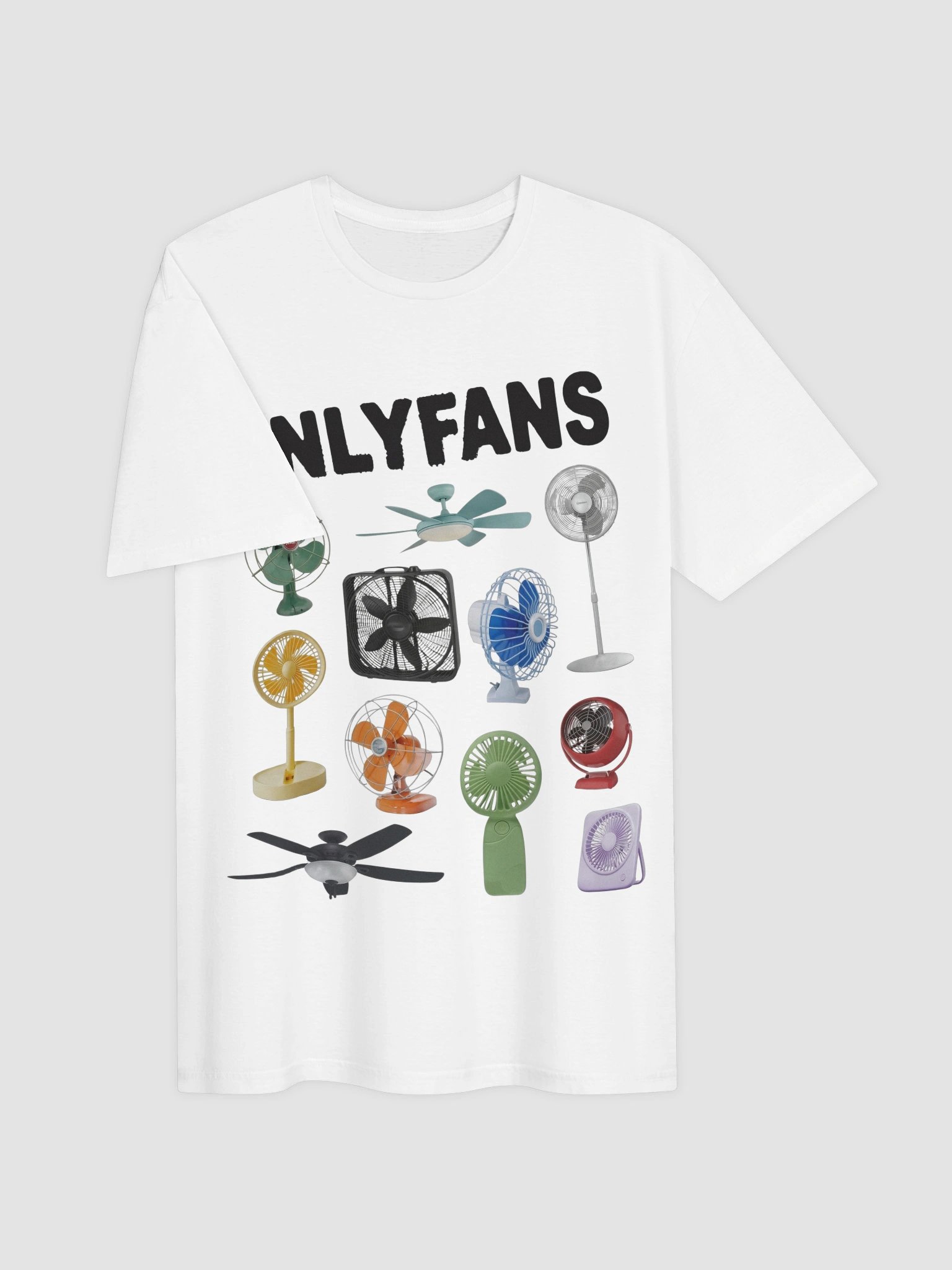 Funny Women's T-Shirt | ONLYFANS Electric Fan Joke Graphic Tee | Witty Novelty Shirt Gift for Her product image (3)