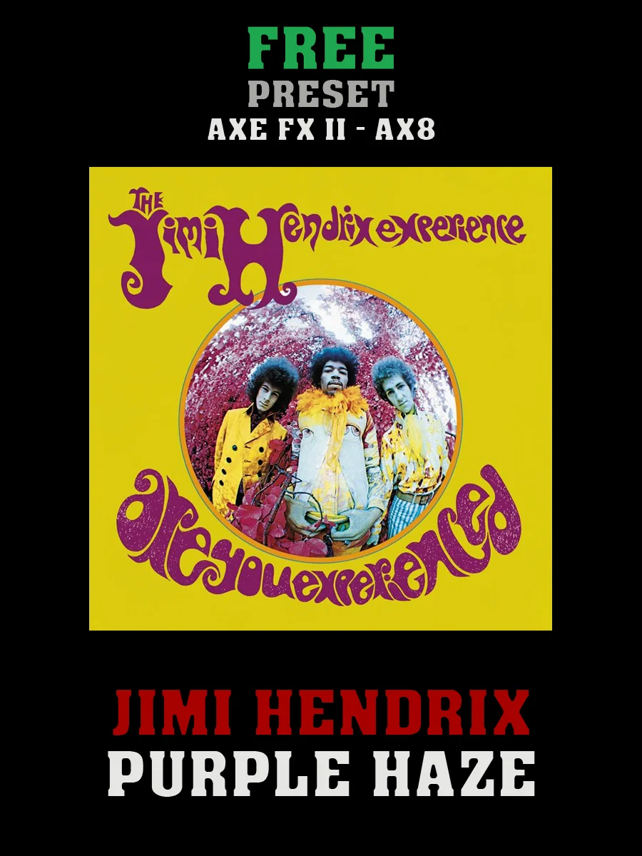 Jimi Hendrix - Purple Haze | Free Preset | Axe FX II - AX8 product image (1)