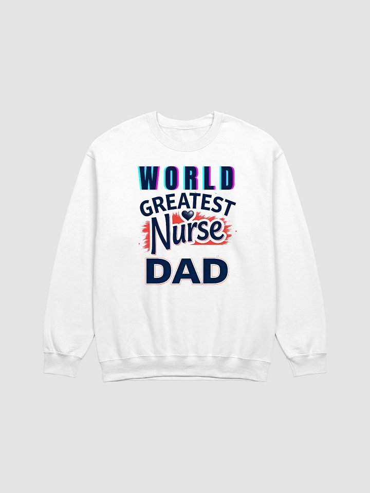 World's Greatest Nurse Dad Crewneck Sweatshirt product image (3)