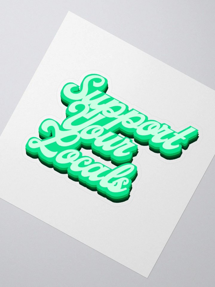 Support Your Locals - Green product image (4)