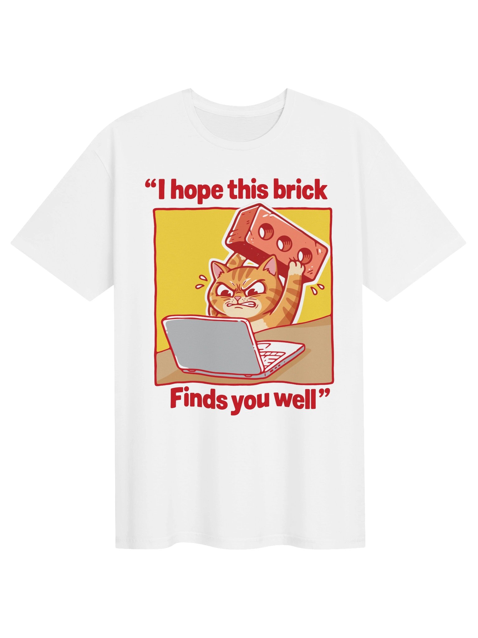 I Hope This Brick Finds You Well Tee product image (22)