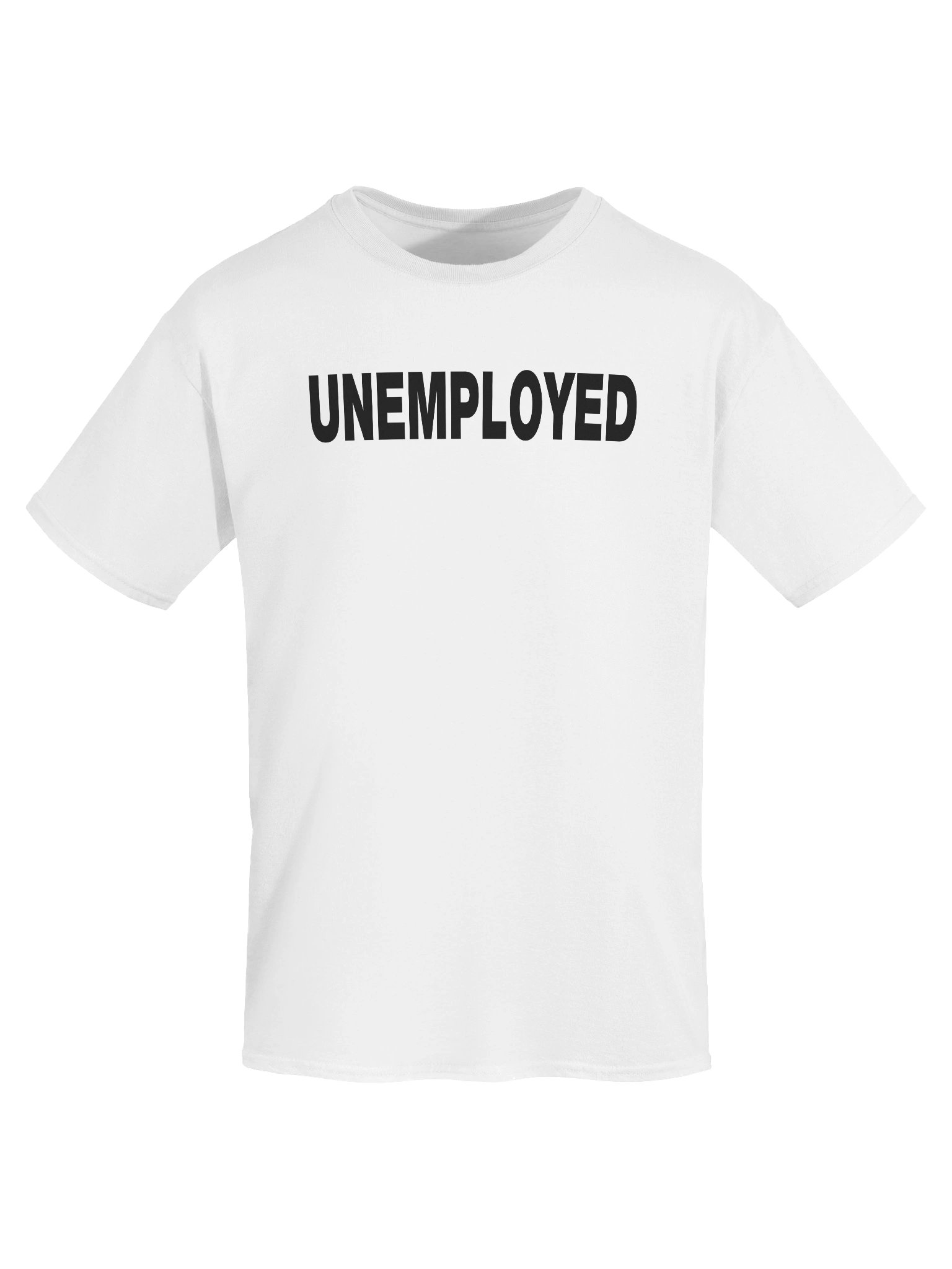 UNEMPLOYED T-Shirt product image (5)