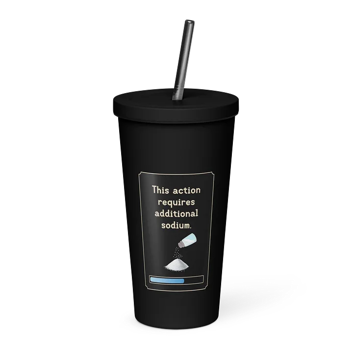Additional Sodium Tumbler with Straw | POTS Dysautonomia & Electrolyte Humor product image (1)