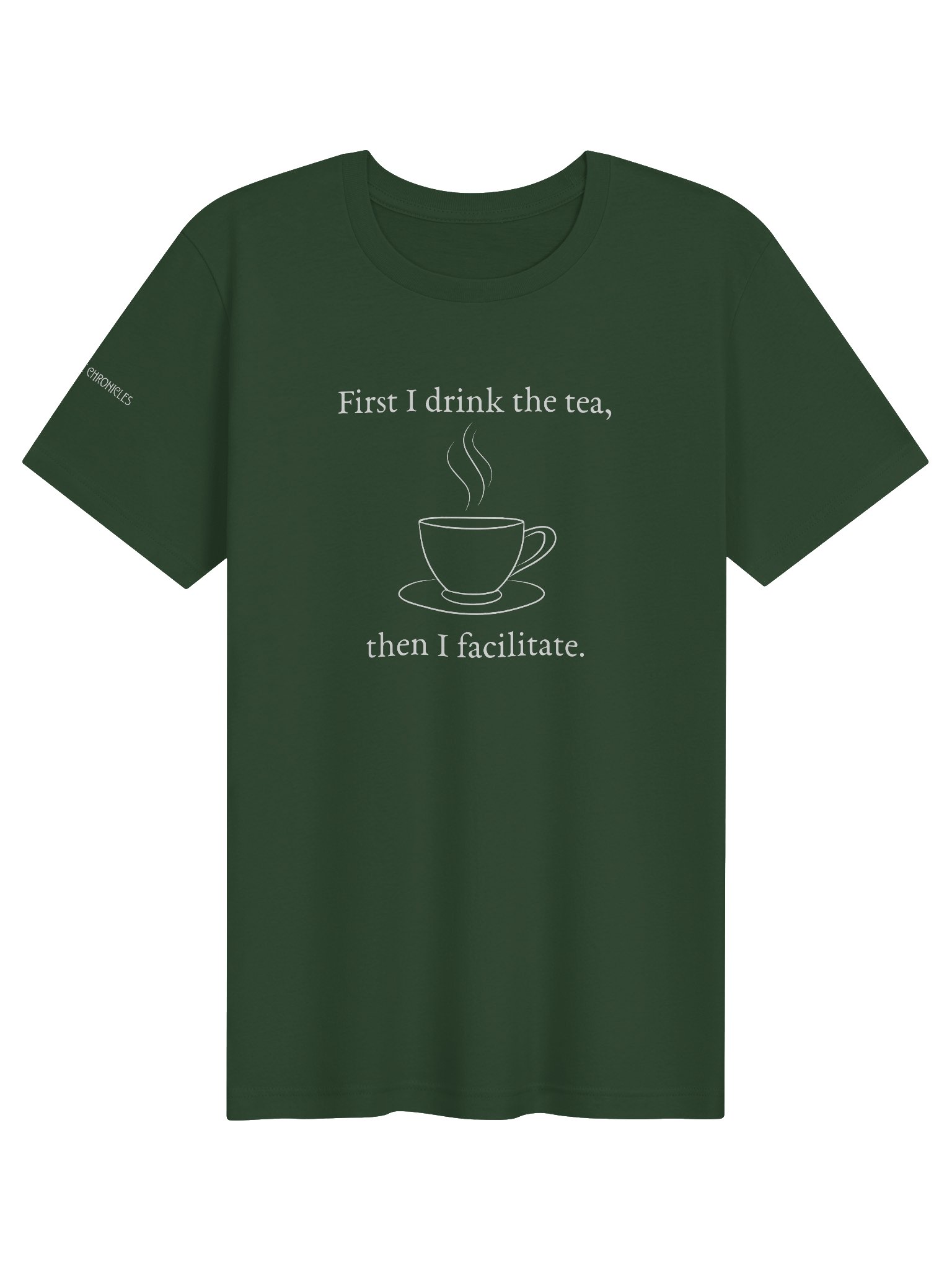 First I Drink the Tea, Tee product image (1)