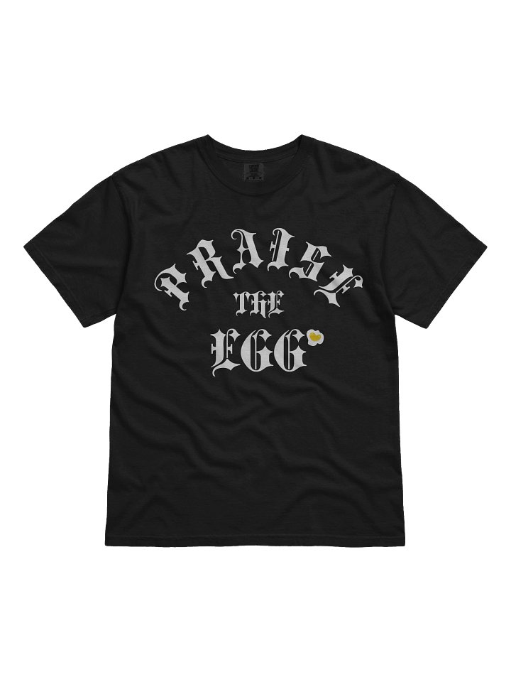 PRAISE THE EGG T-Shirt product image (1)