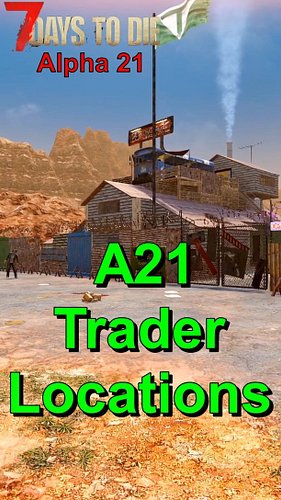 Short video of the 7 Days to Die Alpha 21 Trader Locations in Navezgane Map. Here are the locations
Bob 476 East 1033 South
H...