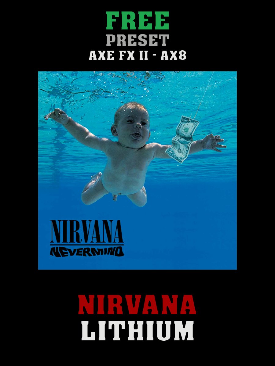 Nirvana - Lithium | Free Preset | Axe FX II - AX8 product image (1)