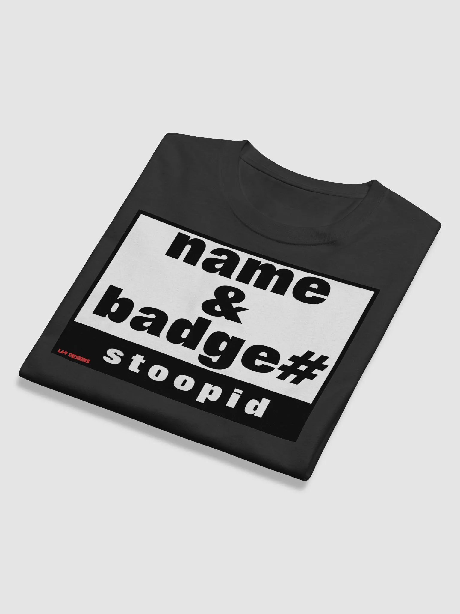 NAME AND BADGE# STOOPID product image (12)