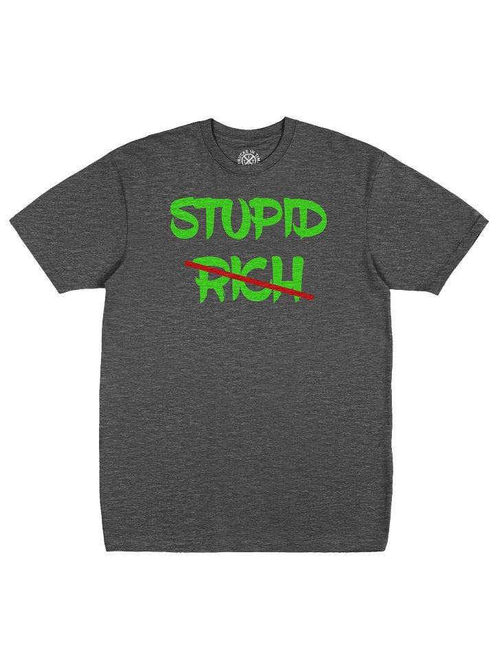 STUPID RICH Novel Tee product image (2)