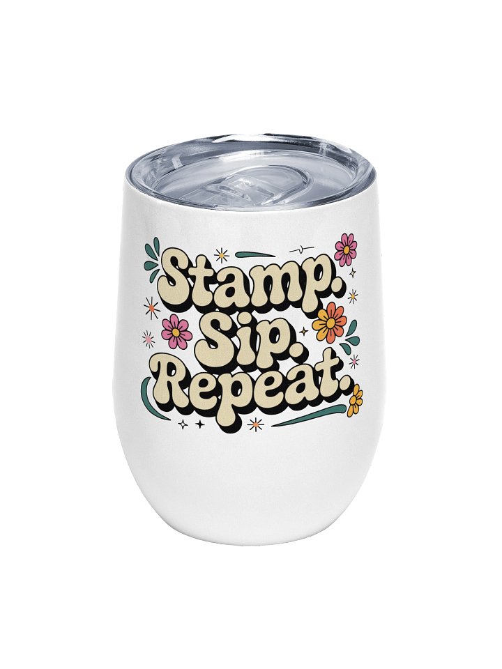Stamp. Sip. Repeat. Wine Tumbler (12 oz) product image (1)