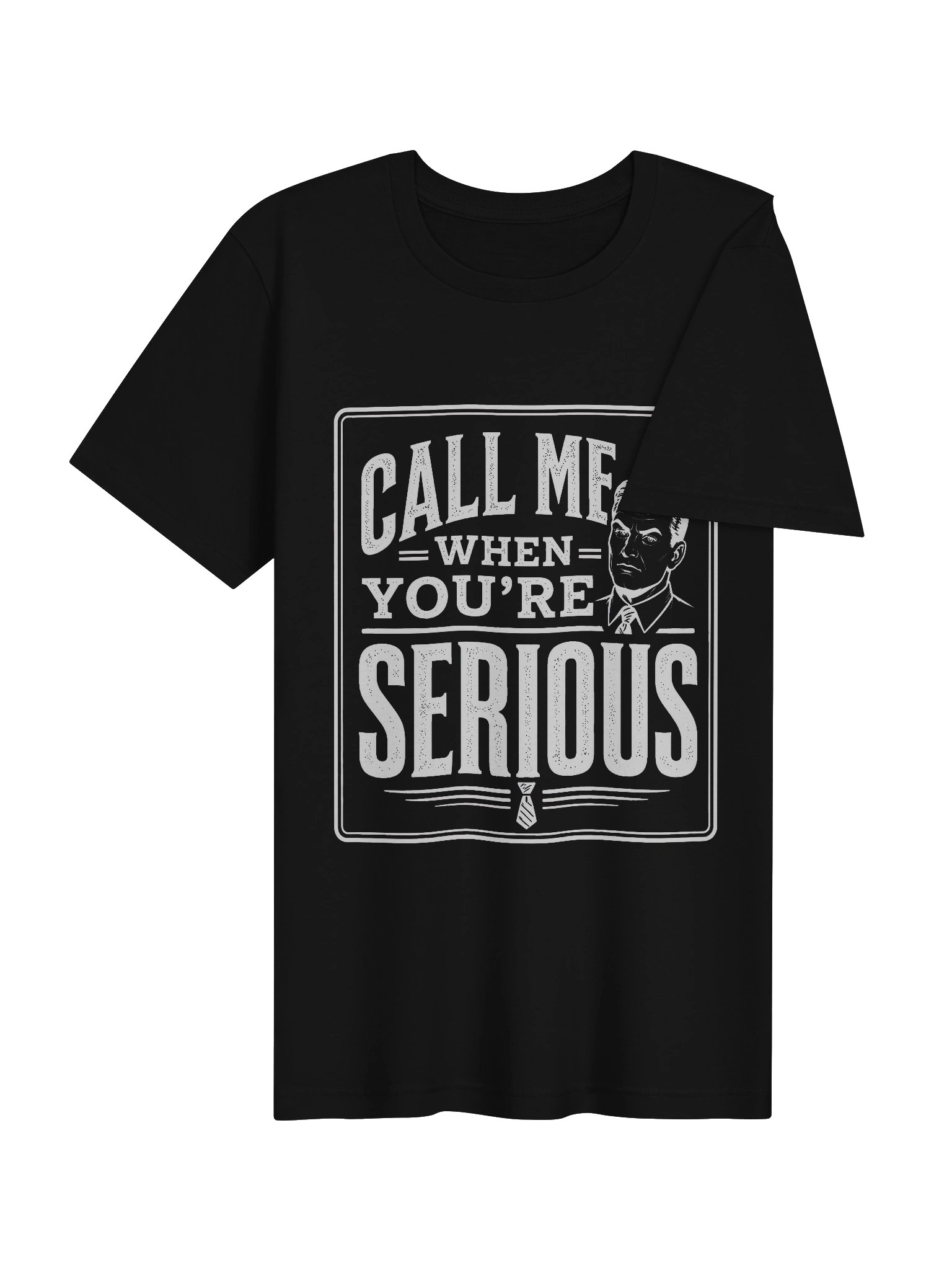 Call Me When You're Serious Tee product image (29)