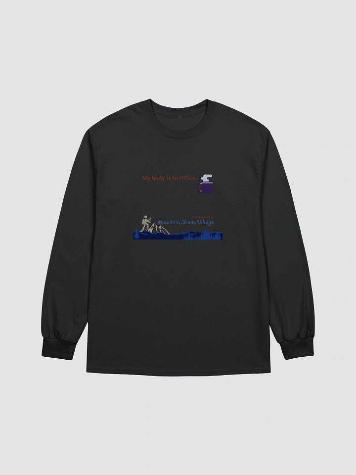My Body is In Office Long Sleeve Tee product image (7)