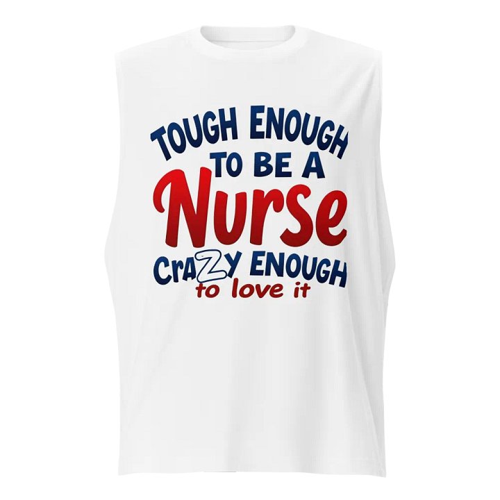 Tough Enough Nurse Muscle Tank product image (1)