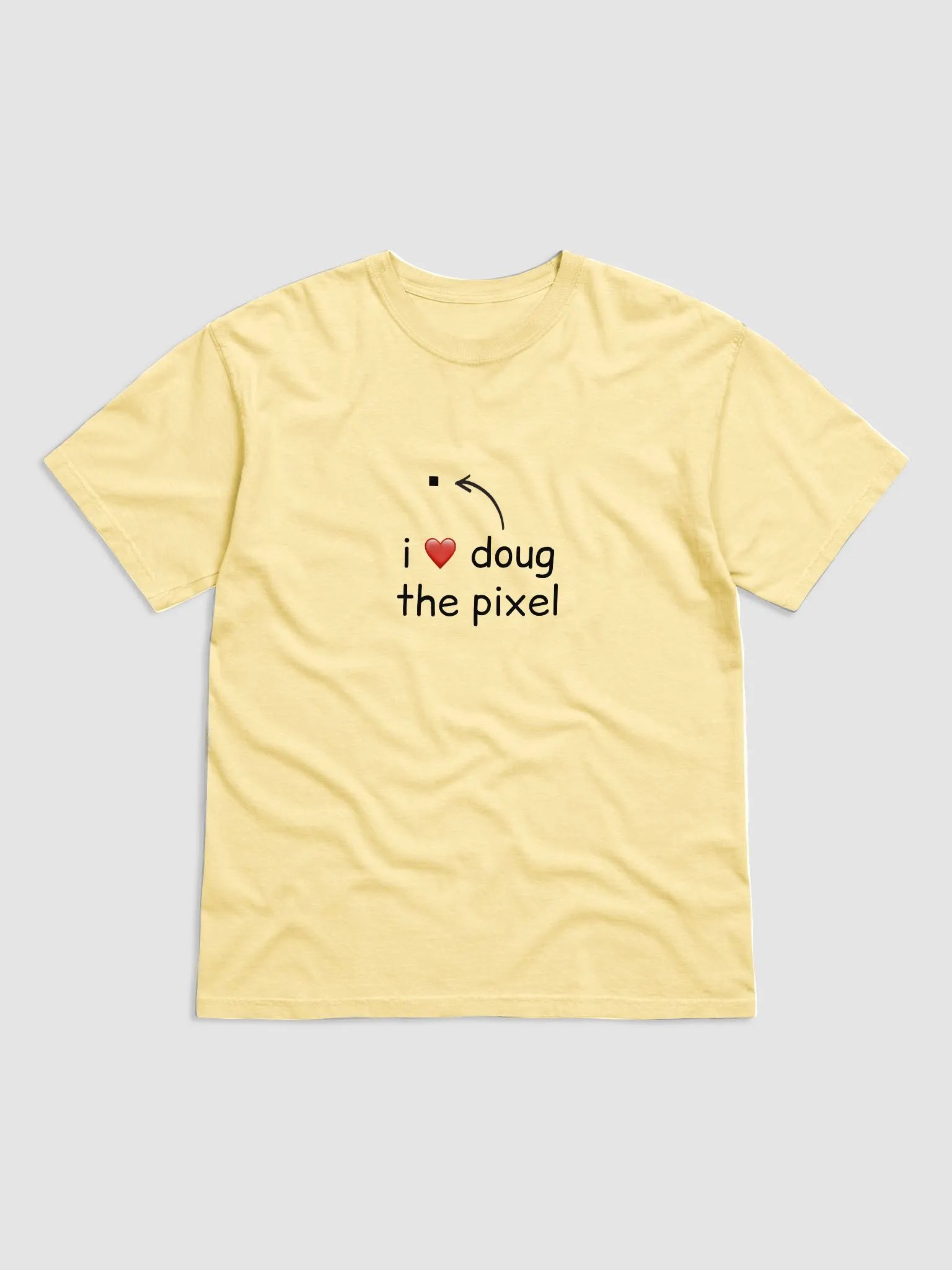 I ❤️ Doug the Pixel T-Shirt product image (8)
