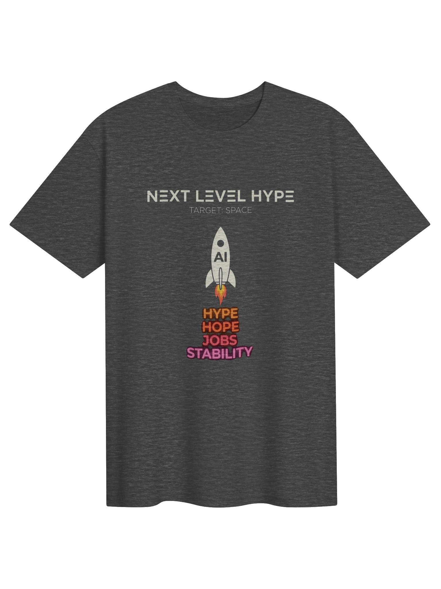 NEXT LEVEL HYPE T-Shirt – Funny AI Hype Gift for Tech Enthusiasts product image (1)