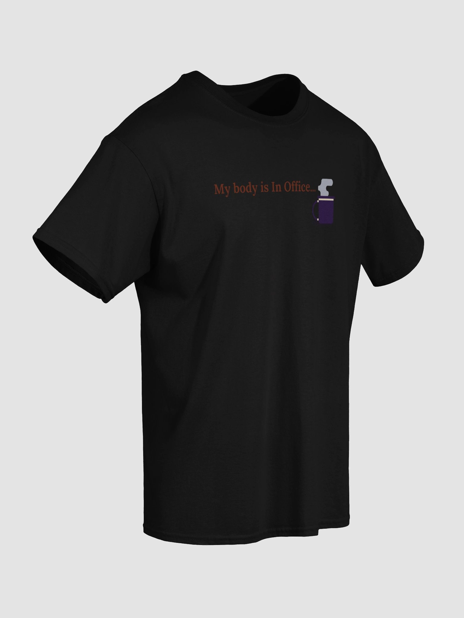 My Body is In Office T-Shirt product image (4)