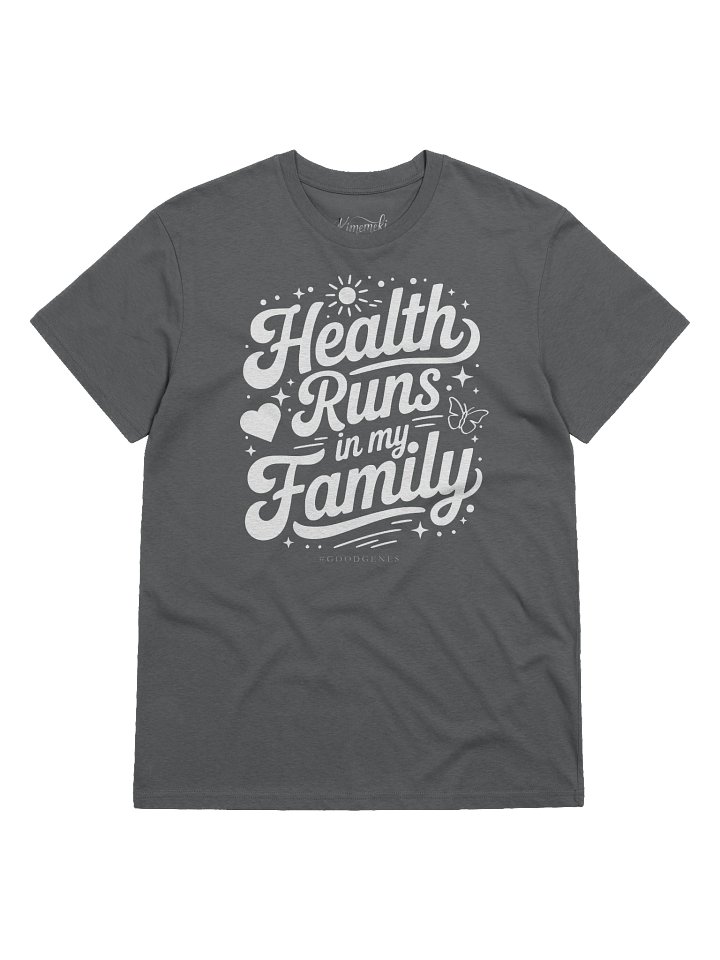 Health Runs In My Family product image (16)