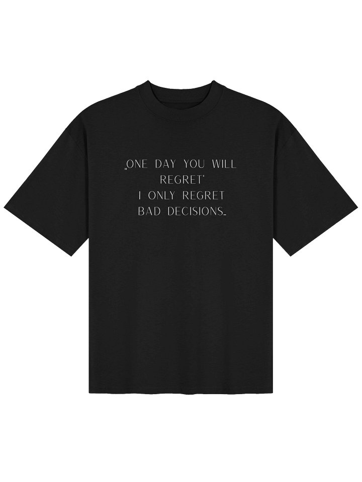 No regret. Oversized T-Shirt product image (1)