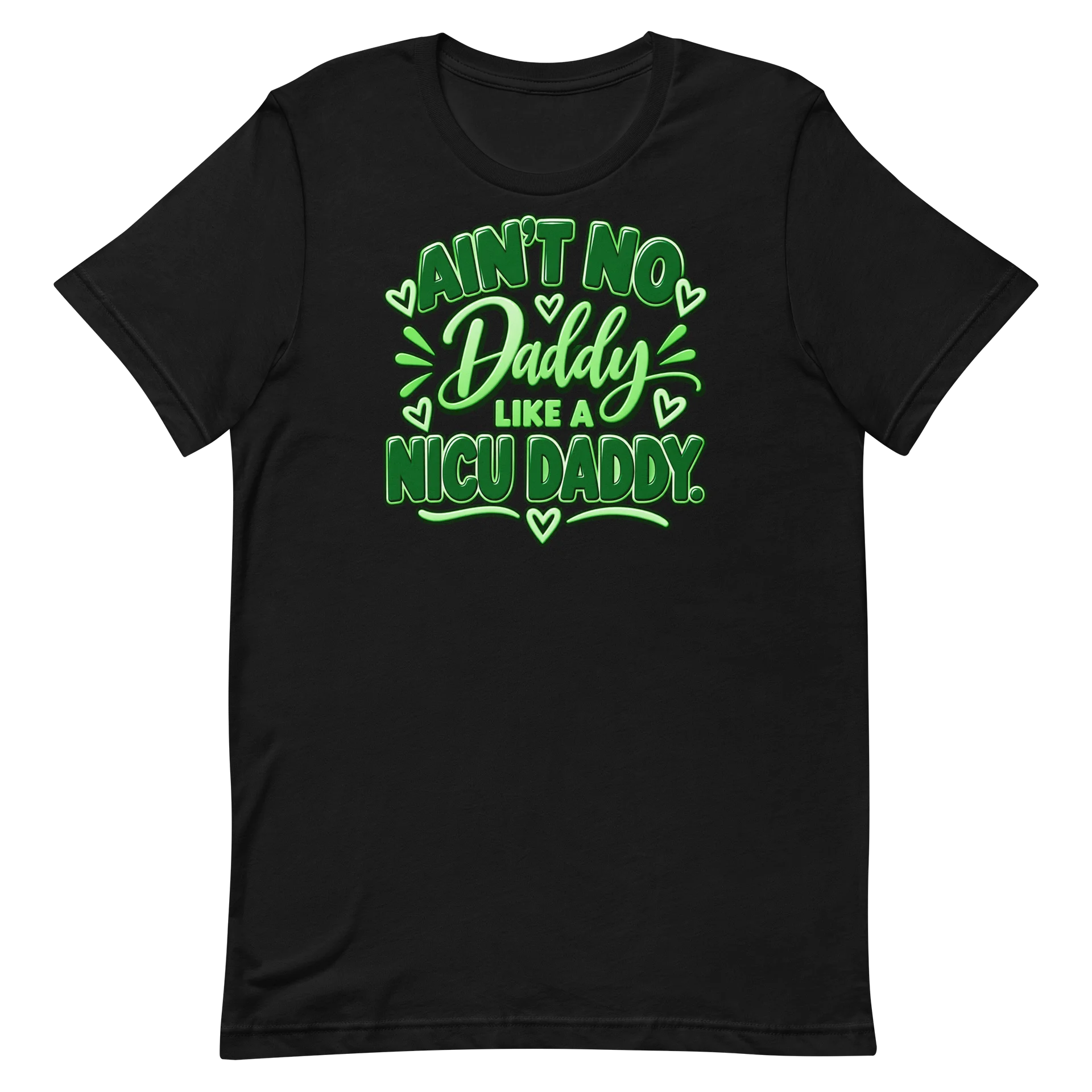 Ain’t No Daddy Like a NICU Daddy product image (3)