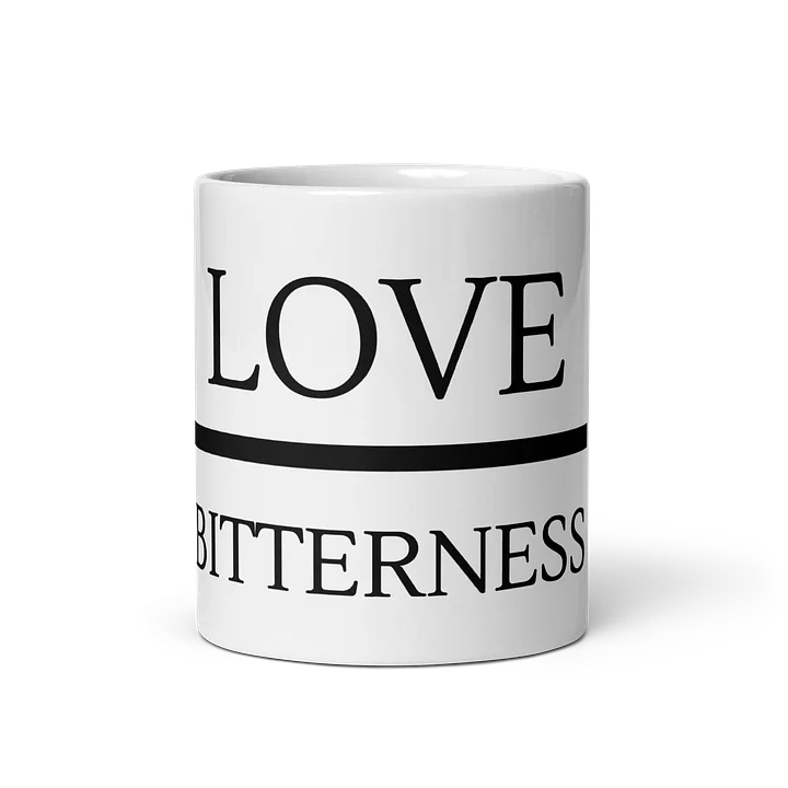 Love Over Bitterness – I CHOOSE Collection Mug product image (1)