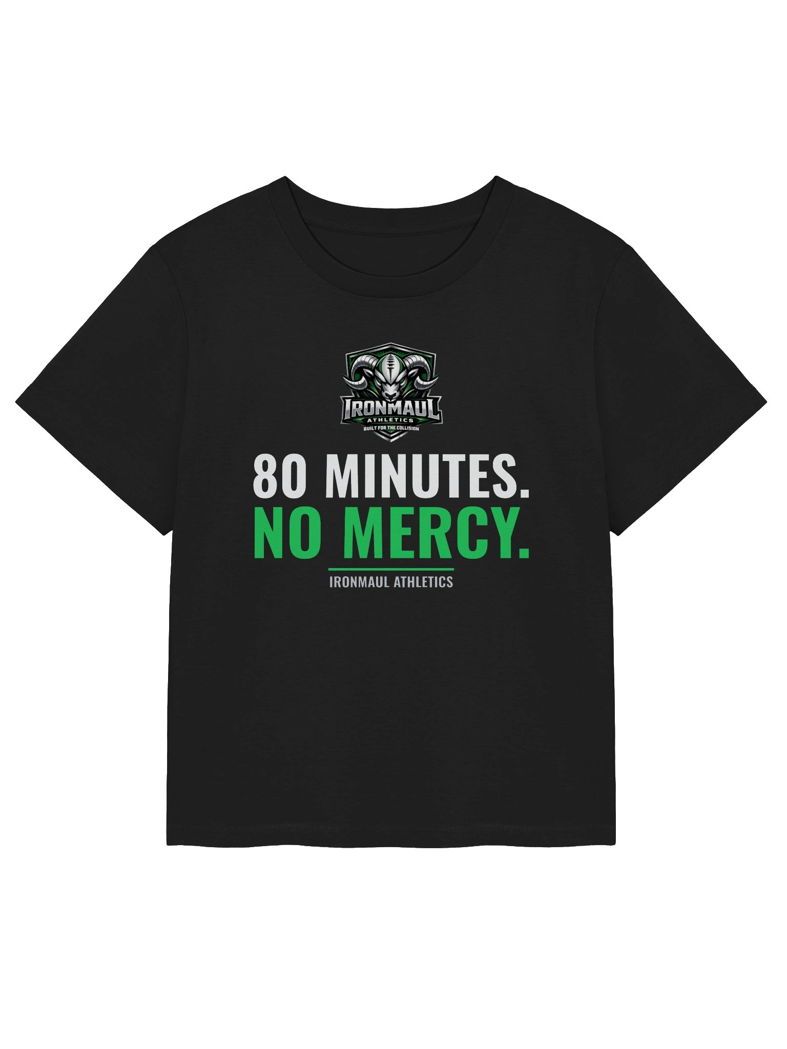 80 Minutes No Mercy Women's Tee product image (1)