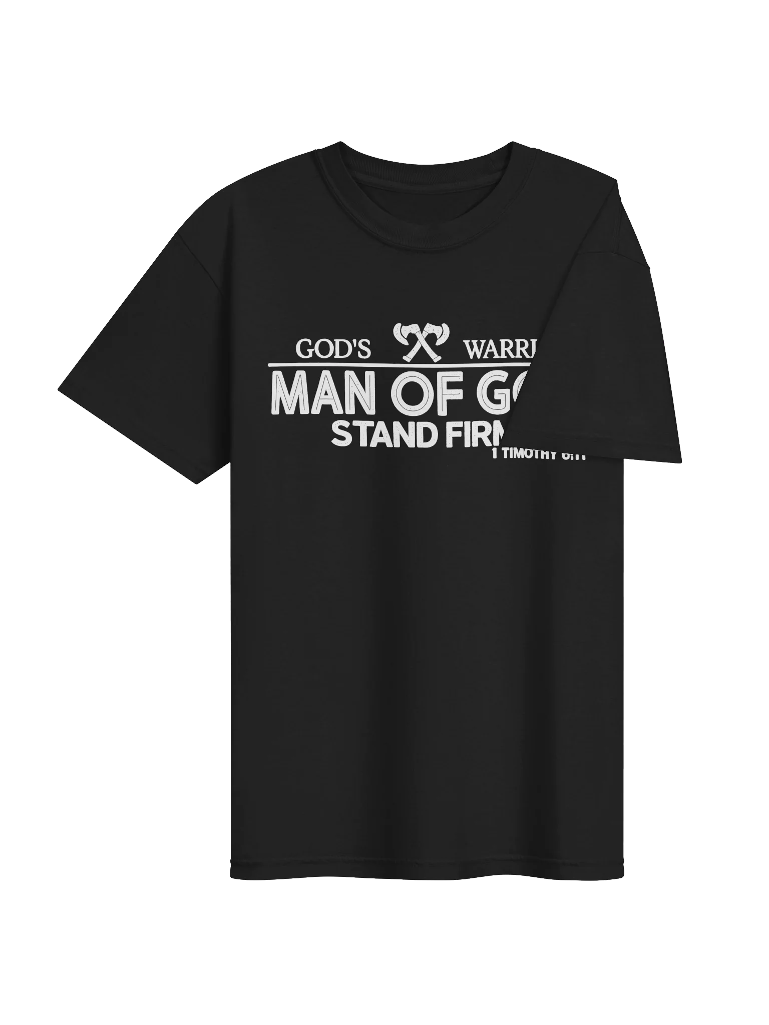 God's Warrior – Man of God | Stand Firm | 1 Timothy 6:11 | Christian Faith T-Shirt product image (46)