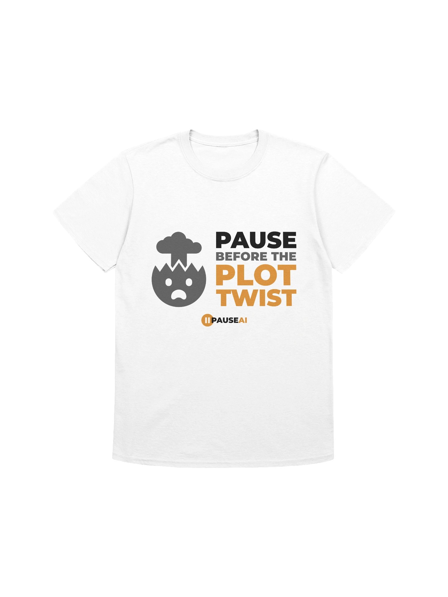 PauseAI Before the Plot Twist (White) product image (1)