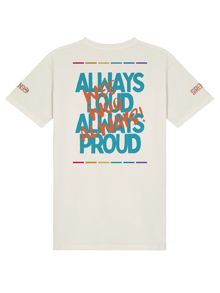 Always Loud Always Proud Tee product image (1)
