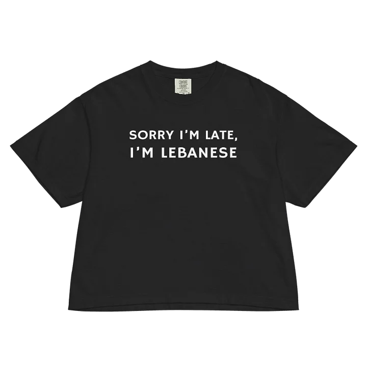 Sorry I'm Lebanese Women's Boxy T-shirt product image (1)