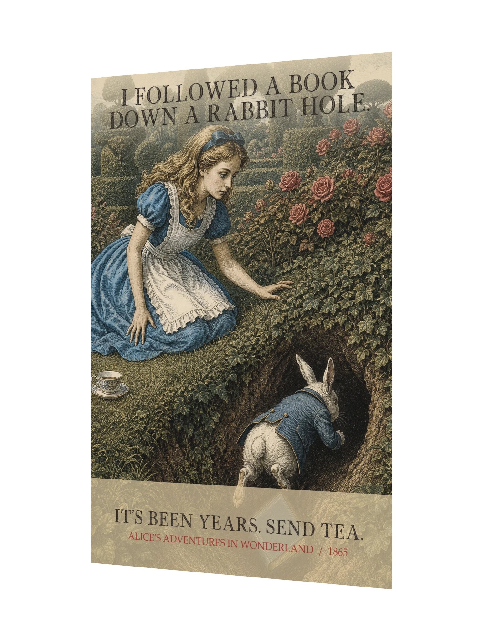 Followed Book Down Rabbit Hole S Been -- Alices Adventures in Wonderland Art Print product image (11)