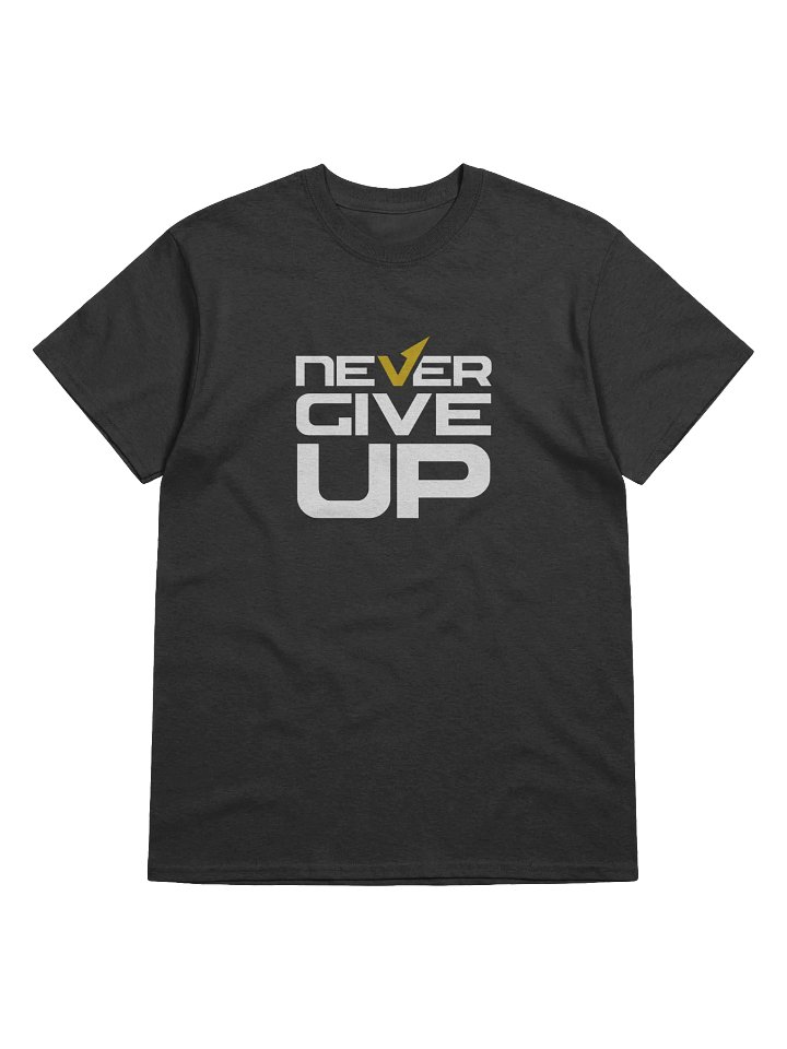 Never Give Up! Heavyweight Printed T-Shirt product image (1)