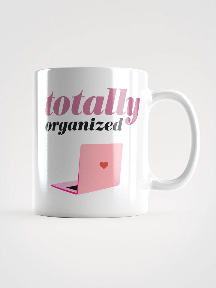 TOTALLY ORGANIZED MUG product image (1)