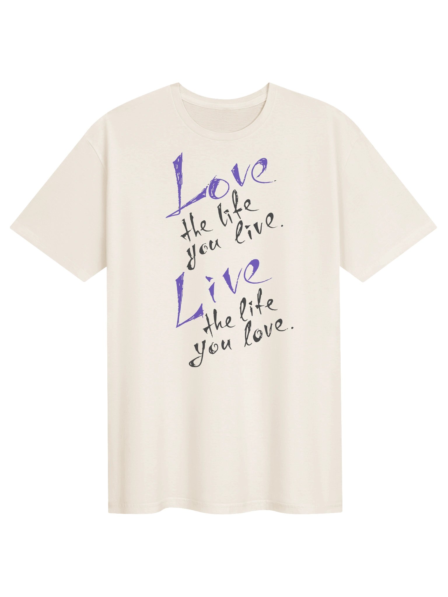 Love the life you live - Natural White product image (1)