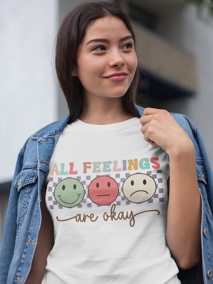 All Feelings Are Okay Unisex T-Shirt product image (2)